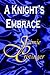 A Knight's Embrace