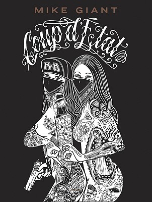 Mike Giant: Coup D'Etat (Hardcover)