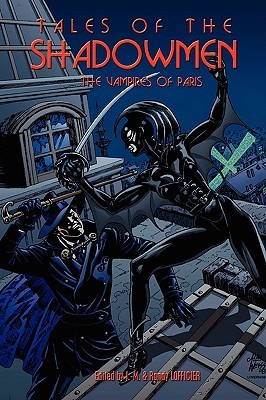 The Vampires of Paris (Tales of the Shadowmen, 5)