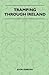 Tramping Through Ireland by John Gibbons