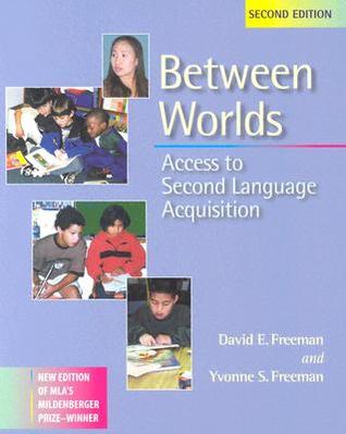Between Worlds: Access to Second Language Acquisition (Paperback)