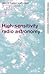 High-Sensitivity Radio Astr...