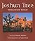 Joshua Tree: Desolation Tango (Desert Places)