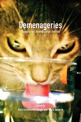 Demenageries: Thinking (of) Animals after Derrida