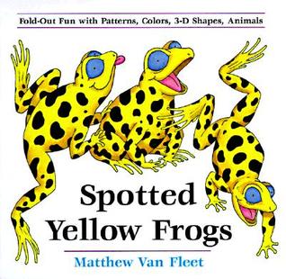 Spotted Yellow Frogs: Fold-out Fun with Patterns, Colors, 3-D Shapes, Animals (Hardcover)