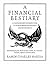 A Financial Bestiary by Ramin Charles Nakisa