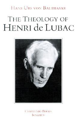 The Theology of Henri De Lubac: An Overview (Paperback)