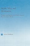 Death, Men, and Modernism: Trauma and Narrative in British Fiction from Hardy to Woolf (Literary Criticism and Cultural Theory)