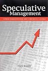 Speculative Management: Stock Market Power and Corporate Change (Sociology Work and Organizat)