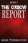 The Oxbow Report