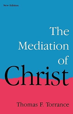 The Mediation of Christ (Paperback)