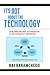 It's Not About the Technology: Developing the Craft of Thinking for a High Technology Corporation