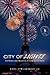 City of Lights:the Trials and Triumphs O