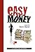 Easy Money
