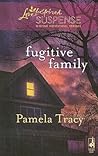 Fugitive Family