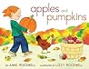 Apples and Pumpkins by Anne Rockwell Apples and Pumpkins by Anne Rockwell