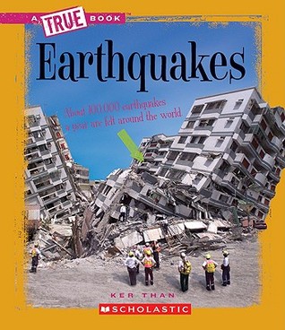 Earthquakes (A True Book: Earth Science) (A True Book (Relaunch))