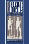Breaking Bounds: Whitman and American Cultural Studies Breaking Bounds: Whitman and American Cultural Studies