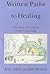 Written Paths to Healing: E...