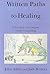 Written Paths to Healing by John Allan