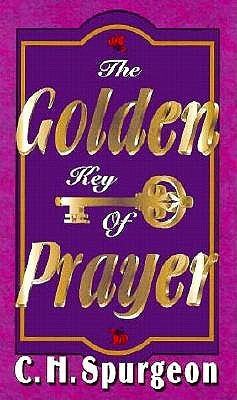 The Golden Key of Prayer