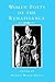 Women Poets of the Renaissance