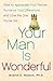 Your Man is Wonderful: How ...