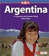 Argentina: A Question and Answer Book (Fact Finders) Argentina: A Question and Answer Book (Fact Finders)