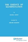 The Essence of Manifestation The Essence of Manifestation