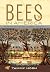 Bees in America: How the Honey Bee Shaped a Nation