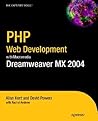 PHP Web Development with Macromedia Dreamweaver MX 2004 (Books for Professionals by Professionals the Expert's Voice)