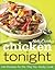 Betty Crocker Chicken Tonight by Betty Crocker Editors