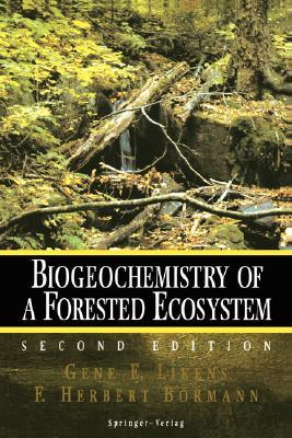 Biogeochemistry of a Forested Ecosystem (Paperback)