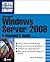 Microsoft Windows Server 2008: A Beginner's Guide (Network Professional's Library)