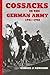 Cossacks in the German Army 1941-1945 by Samuel J. Newland