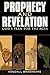 Prophecy and Revelation - G...