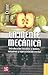 La mente mecánica: Introducción filosófica a mentes, máquinas y representación mental