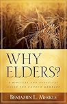 Why Elders?: A Bi...