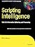 Scripting Intelligence: Web 3.0 Information Gathering and Processing (Expert's Voice in Open Source)
