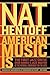 American Music Is by Nat Hentoff