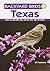 Backyard Birds of Texas: How to Identify and Attract the Top 25 Birds