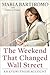 The Weekend That Changed Wall Street by Maria Bartiromo