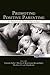 Promoting Positive Parenting: An Attachment-Based Intervention (Monographs in Parenting Series)
