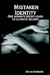 Mistaken Identity (Mistaken Identity Series #1) Mistaken Identity (Mistaken Identity Series #1)