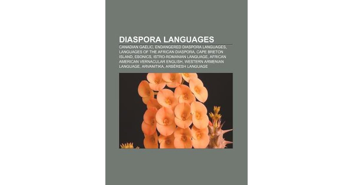 Diaspora Languages Canadian Gaelic, Endangered Diaspora Languages
