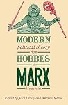Modern Political Theory from Hobbes to Marx