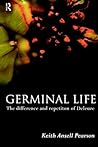 Germinal Life: The Difference and Repetition of Deleuze