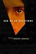 Ask Me No Questions 