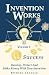 Invention Works: "Develop, ...