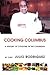 Cooking Columbus: A History of Cooking in the Caribbean